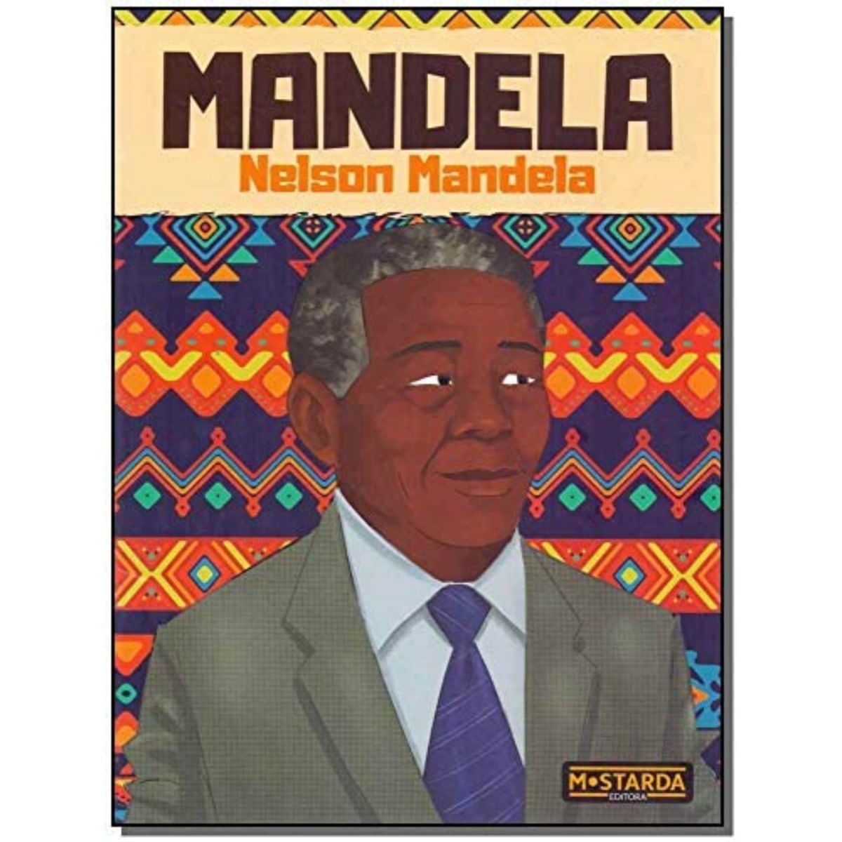 Livro Nelson Mandela Coleção Black Power Editora Mostarda 1 unidade