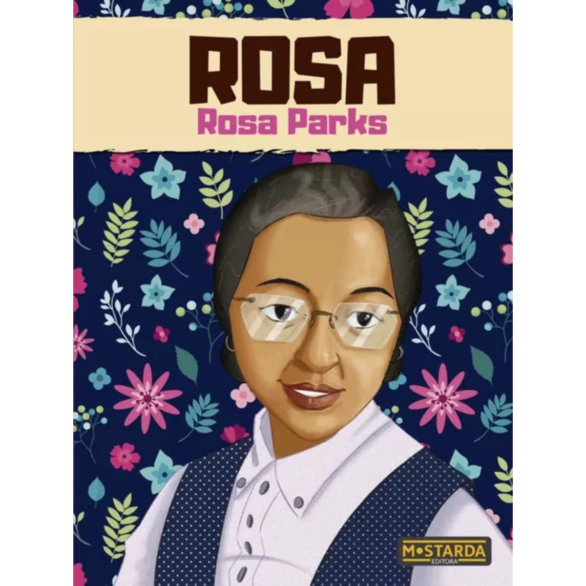 Livro Rosa Parks Coleção Black Power Editora Mostarda 1 unidade